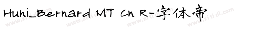 Huni_Bernard MT Cn R字体转换